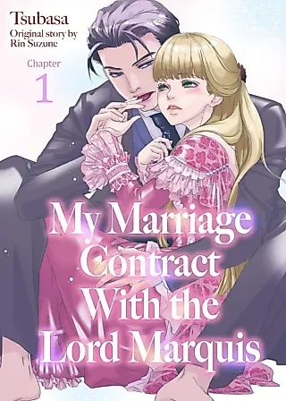 Cover image for the manga called My Marriage Contract With the Lord Marquis