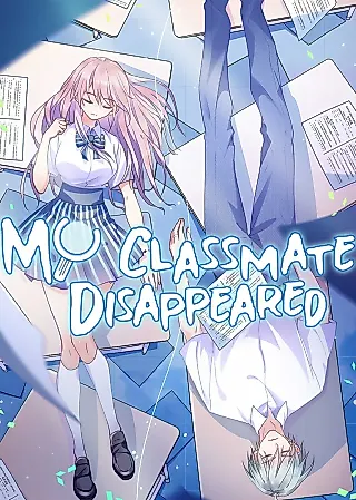 Cover image for the manhua called My Classmate Disappeared