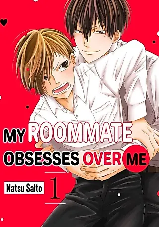 Cover image for the manga called My Roommate Obsesses Over Me