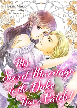 Cover image for the manga called My Secret Marriage to the Duke Has a Catch!
