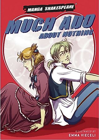 Cover image for the oel called Manga Shakespeare: Much Ado About Nothing