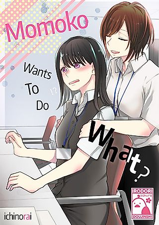 Cover image for the manga called Momoko Wants To Do What?