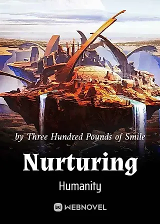 Cover image for the novel called Nurturing Humanity
