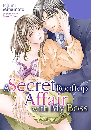 Cover image for the manga called A Secret Rooftop Affair with My Boss