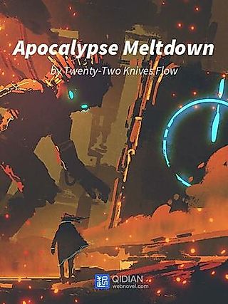 Cover image for the novel called Apocalypse Meltdown