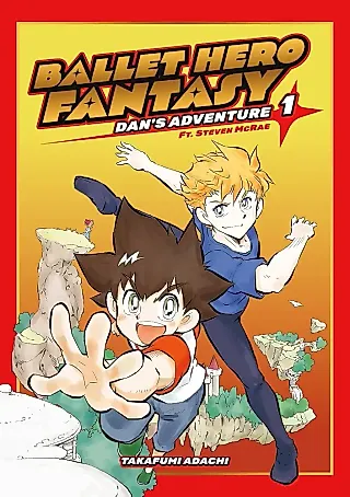 Cover image for the manga called Ballet Hero Fantasy: Dan's Adventure Feat. Steven McRae