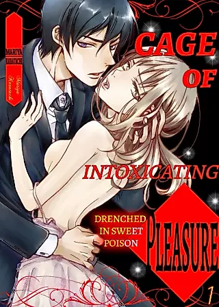Cover image for the manga called Cage of Intoxicating Pleasure - Drenched in Sweet Poison