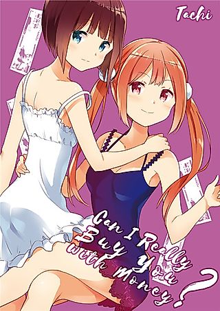 Cover image for the manga called Can I Really Buy You With Money?
