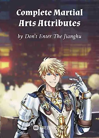 Cover image for the novel called Complete Martial Arts Attributes