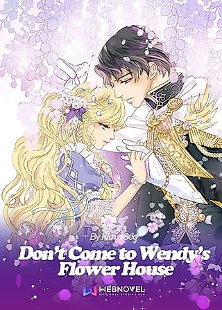 Cover image for the novel called Don't Come to Wendy's Flower House