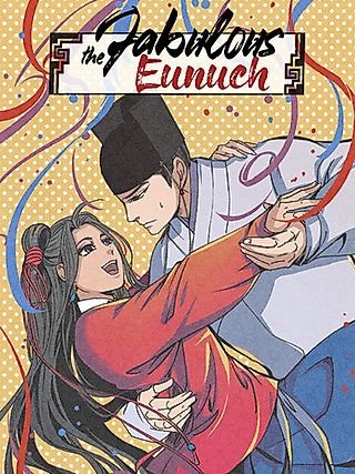 Cover image for the manhua called Fabulous Eunuch