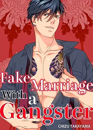 Cover image for the manga called Become My Woman From Today: Sweet Fake Marriage With a Doting Yakuza