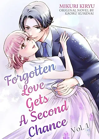 Cover image for the manga called Forgotten Love Gets A Second Chance