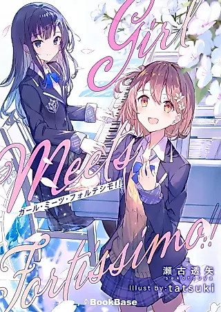 Cover image for the novel called Girl Meets Fortissimo!!