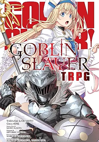 Cover image for the novel called Goblin Slayer Tabletop Roleplaying Game