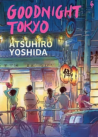 Cover image for the novel called Goodnight Tokyo