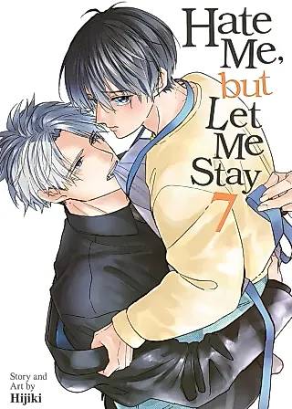 Cover image for the manga called Hate Me, but Let Me Stay 7