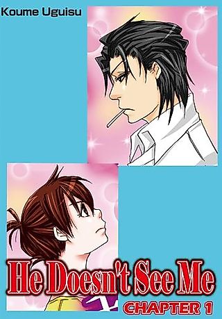 Cover image for the manga called He Doesn’t See Me