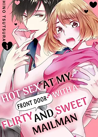 Cover image for the manga called Hot Sex at My Front Door with a Flirty and Sweet Mailman