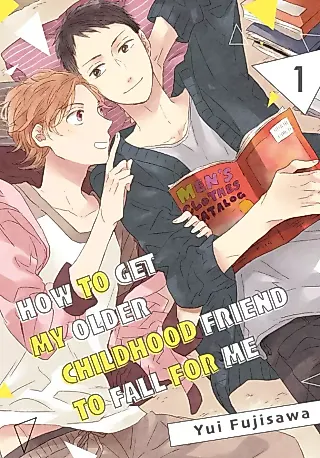 Cover image for the manga called How To Get My Older Childhood Friend To Fall For Me