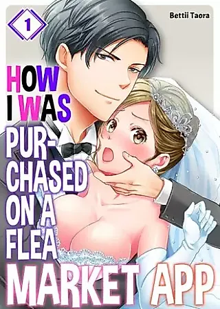 Cover image for the manga called How I Was Purchased on a Flea Market App