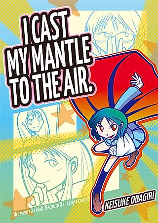 Cover image for the manga called I Cast My Mantle To The Air