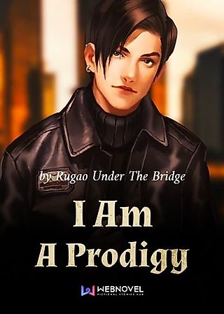 Cover image for the novel called I Am A Prodigy