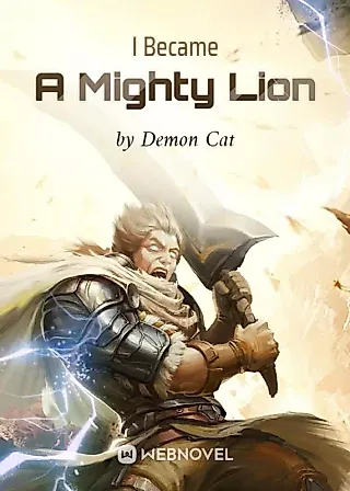 Cover image for the novel called I Became A Mighty Lion