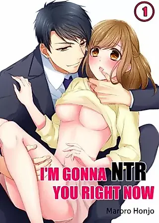 Cover image for the manga called I'm Gonna NTR You Right Now