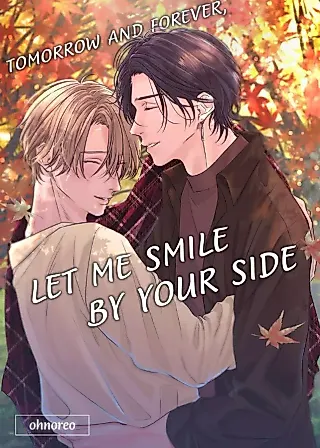 Cover image for the manga called Let Me Smile by Your Side