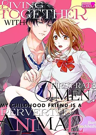 Cover image for the manga called Gokujou Danshi Gurashi!? Osananajimi wa Ecchi na Kedamono