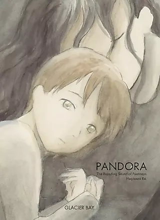 Cover image for the manga called PANDORA: Harukanaru Ashioto