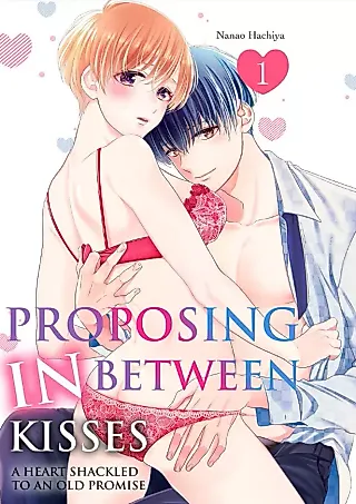 Cover image for the manga called Proposing In Between Kisses: A Heart Shackled To An Old Promise