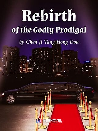 Cover image for the novel called Rebirth of the Godly Prodigal