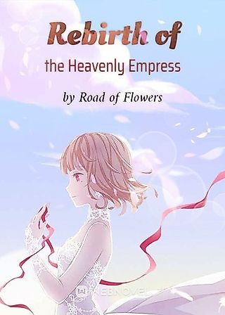 Cover image for the novel called Rebirth of the Heavenly Empress