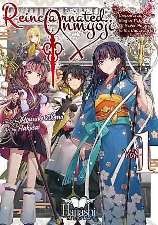 Cover image for the novel called Reincarnated Onmyoji: Powered by the King of Hell I Refuse to Return to Hell