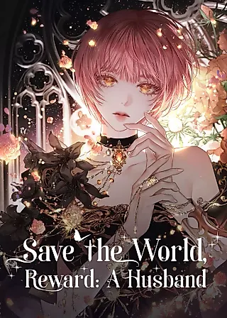 Cover image for the novel called Save the World, Reward: A Husband
