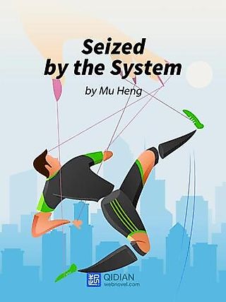 Cover image for the novel called Seized by the System