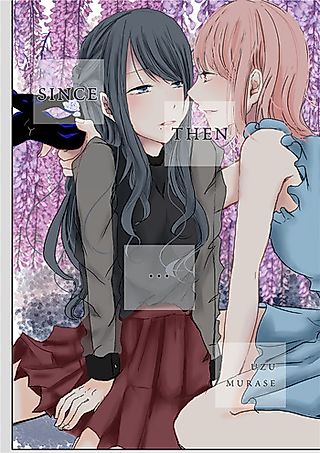 Cover image for the manga called Since Then...