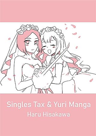 Cover image for the manga called Single Tax & Yuri Manga