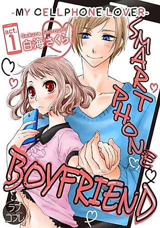 Cover image for the manga called Smartphone Boyfriend -My Cellphone Lover-
