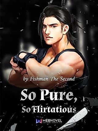 Cover image for the novel called So Pure, So Flirtatious