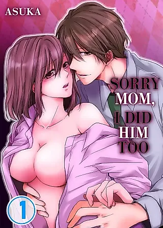 Cover image for the manga called Sorry Mom, I Did Him Too