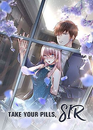 Cover image for the manhua called Take Your Pills, Sir