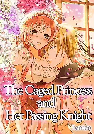 Cover image for the manga called The Caged Princess and Her Passing Knight