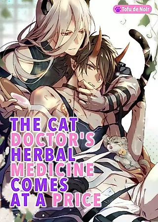 Cover image for the manhua called The Cat Doctor's Herbal Medicine Comes at a Price