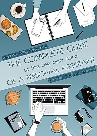 Cover image for the novel called The Complete Guide to the Use and Care of a Personal Assistant