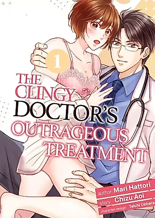 Cover image for the manga called The Clingy Doctor's Outrageous Treatment