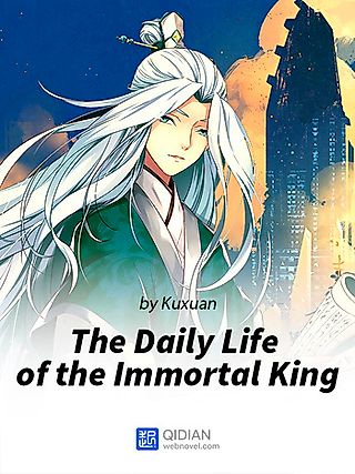 Cover image for the novel called The Daily Life of the Immortal King