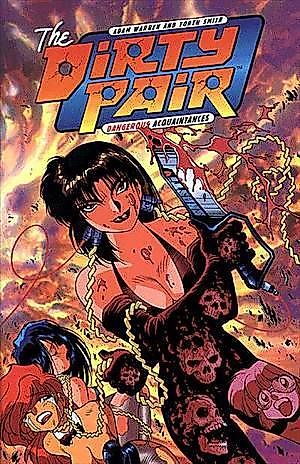 Cover image for the oel called The Dirty Pair: Dangerous Acquaintances